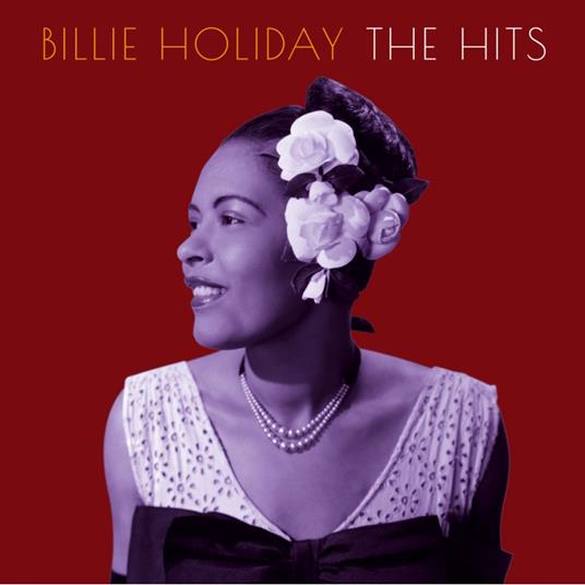The Hits - CD Audio di Billie Holiday