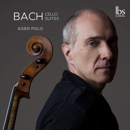 Bach Cello Suites - CD Audio di Asier Polo