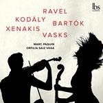 Ravel-Kodaly-Bartok-Vasks-Xenakis