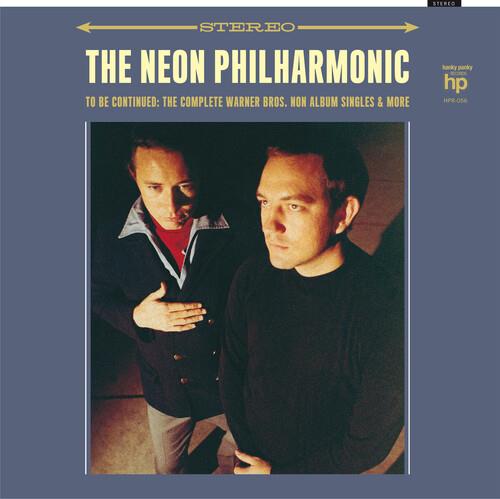 Neon Philharmonic, The - To Be Continued: The Complete Warner Bros. Non Album Singles & More - Vinile LP
