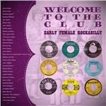 Welcome to the Club. Early Female Rockabilly