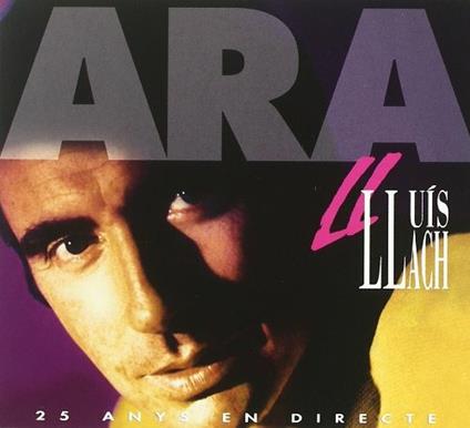 Ara.25 Anys En Directe - CD Audio di Lluis Llach