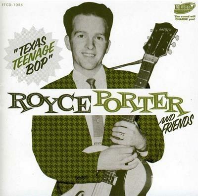 Texas Teenage Bop - CD Audio di Royce Porter