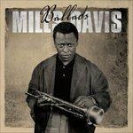 Ballads - CD Audio di Miles Davis