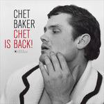 Chet Is Back (Deluxe Edition)