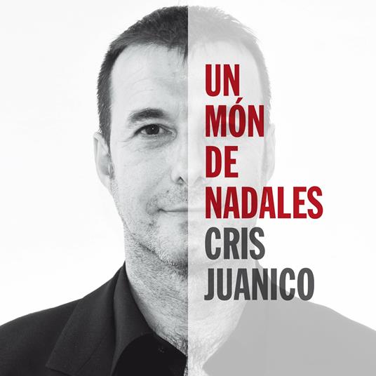 Un mon de nadales - CD Audio di Cris Juanico