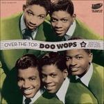 Over the Top Doo Wops - CD Audio