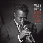 Birth of the Cool (180 gr.) - Vinile LP di Miles Davis
