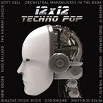12 X12 Techno Pop