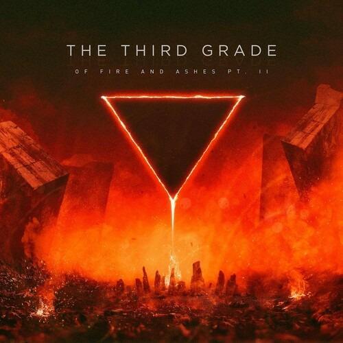 Of Fire and Ashes part 2 - CD Audio di Third Grade