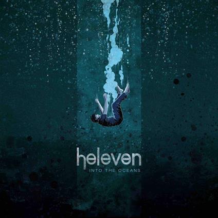Into The Oceans - CD Audio di Heleven
