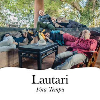 Fora Tempu - CD Audio di Lautari
