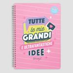 Quaderno A4 - Tutte le mie grandi e ultrafantastiche idee