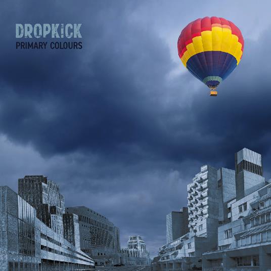 Primary Colours - Vinile LP di Dropkick