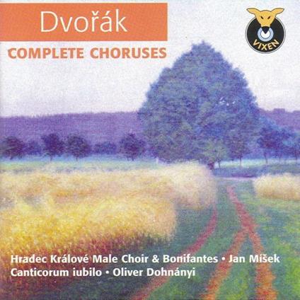 Complete Choruses - CD Audio di Antonin Dvorak