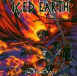 The Dark Saga - Vinile LP di Iced Earth