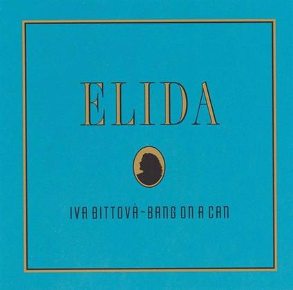 Elida - CD Audio di Iva Bittova
