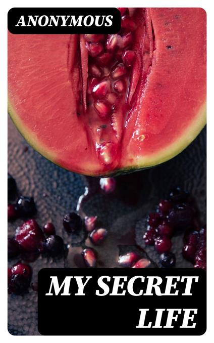 My Secret Life