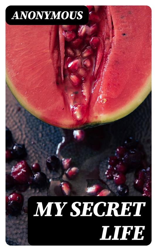 My Secret Life