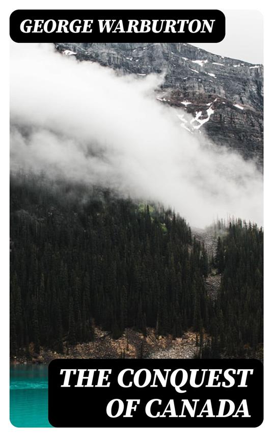 The Conquest of Canada