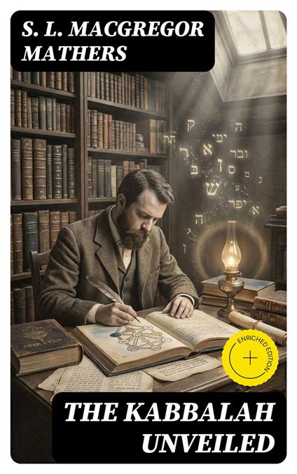 The Kabbalah Unveiled