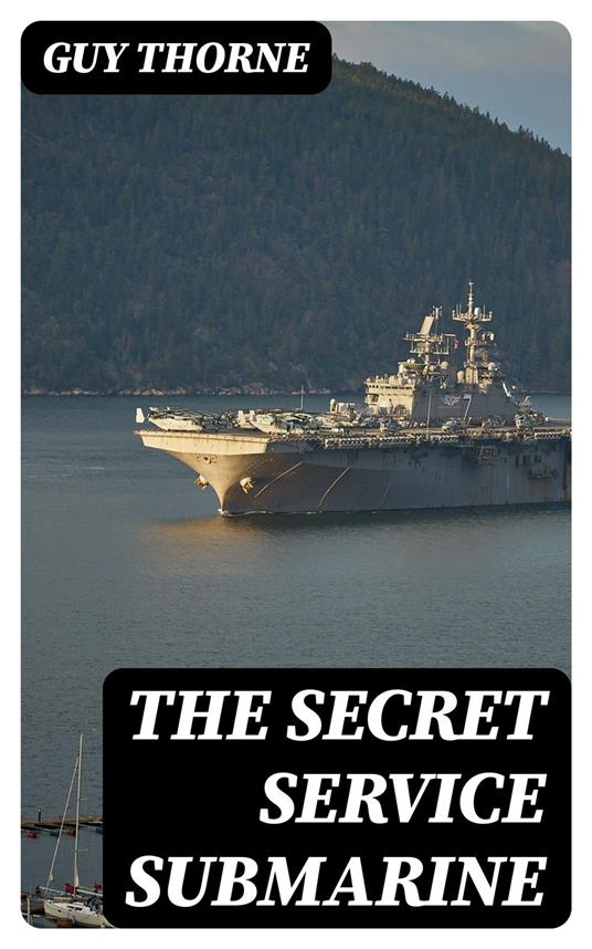 The Secret Service Submarine