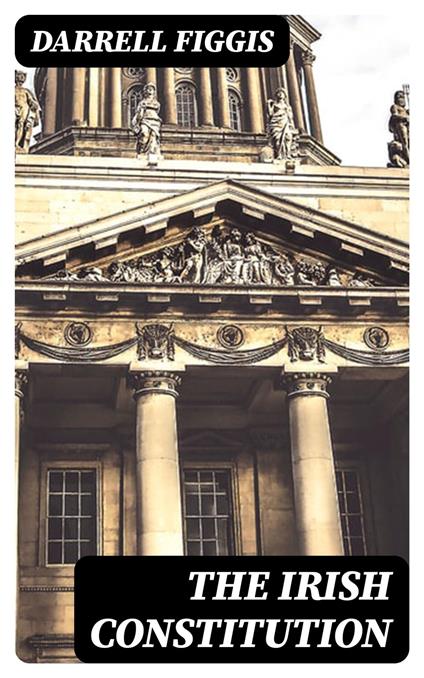 The Irish Constitution