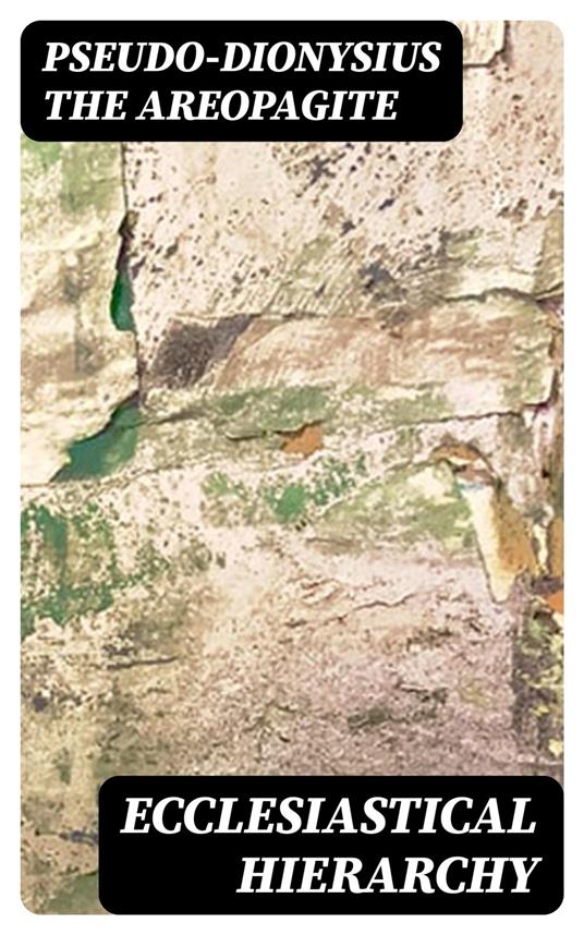 Ecclesiastical Hierarchy