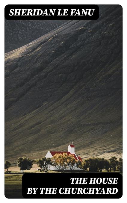 The House by the Churchyard