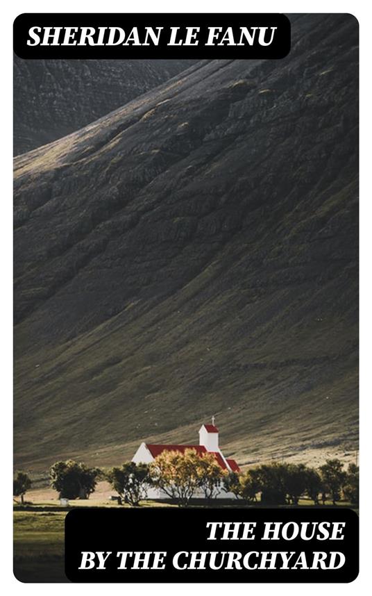 The House by the Churchyard