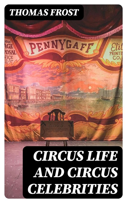 Circus Life and Circus Celebrities