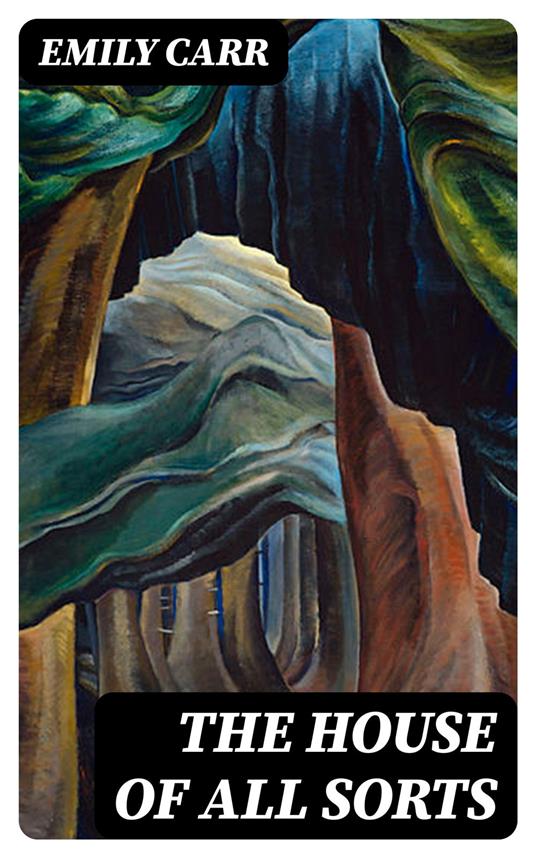 The House of All Sorts