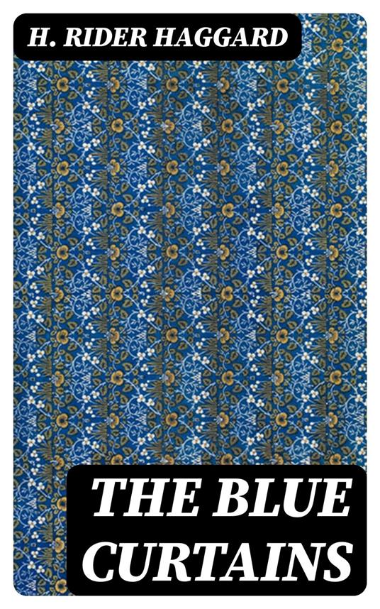 The Blue Curtains