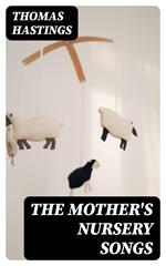 The Mother's Nursery Songs