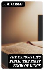 The Expositor's Bible: The First Book of Kings