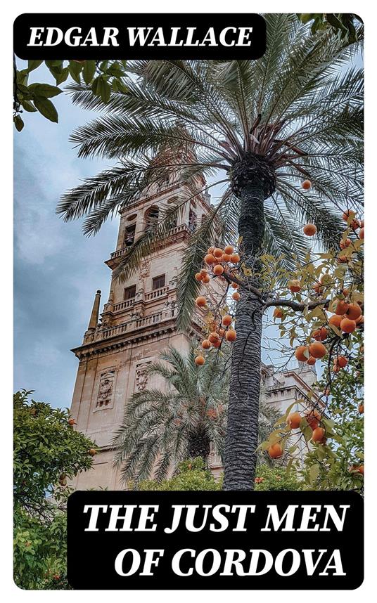 The Just Men of Cordova