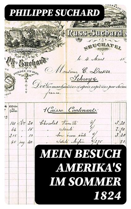 Mein Besuch Amerika's im Sommer 1824