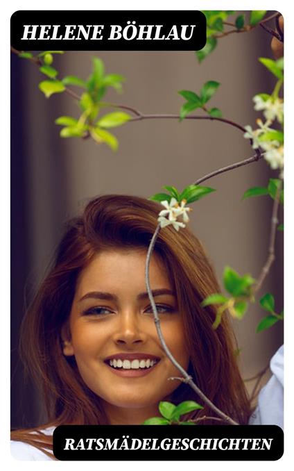 Ratsmädelgeschichten - Helene Böhlau - ebook