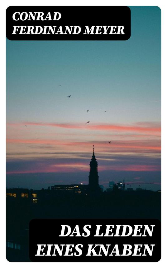 Das Leiden eines Knaben