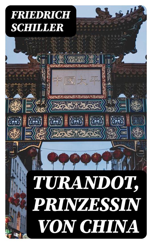 Turandot, Prinzessin von China