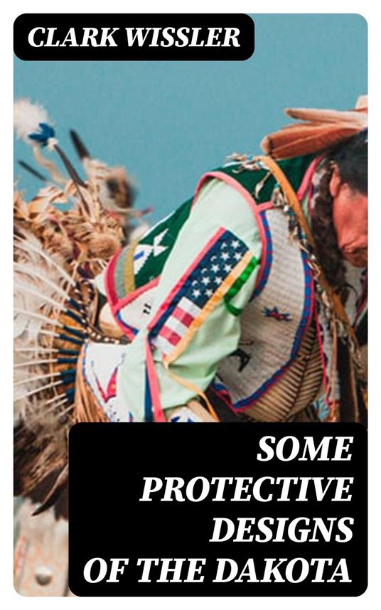 Some Protective Designs of the Dakota