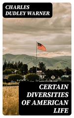 Certain Diversities of American Life