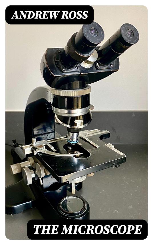 The Microscope