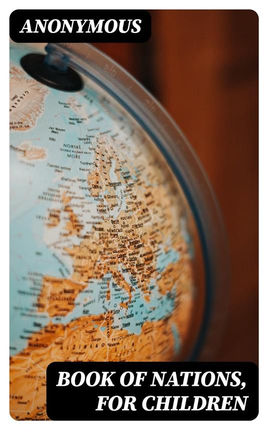 Book of Nations, for Children - Anonymous - ebook