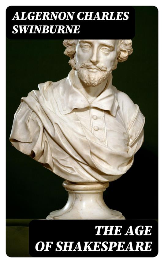 The Age of Shakespeare