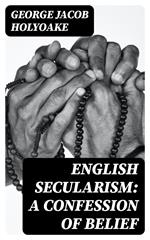 English Secularism: A Confession of Belief