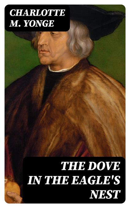 The Dove in the Eagle's Nest