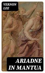 Ariadne in Mantua