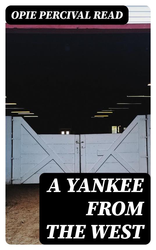 A Yankee from the West