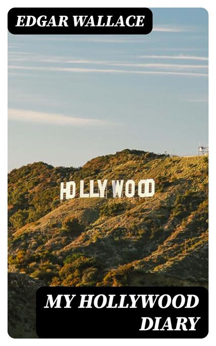 My Hollywood Diary
